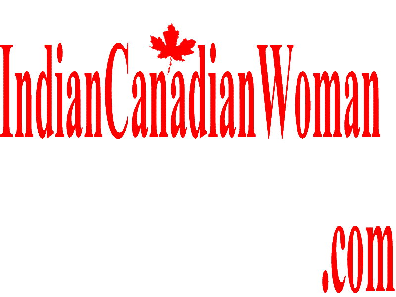IndianCanadianWoman.Com